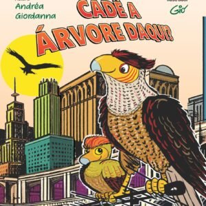 CADÊ A ÁRVORE DAQUI?
