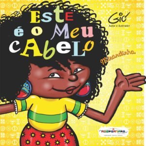 ESTE É O MEU CABELO