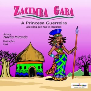 ZACIMBA GABA, A PRINCESA GUERREIRA