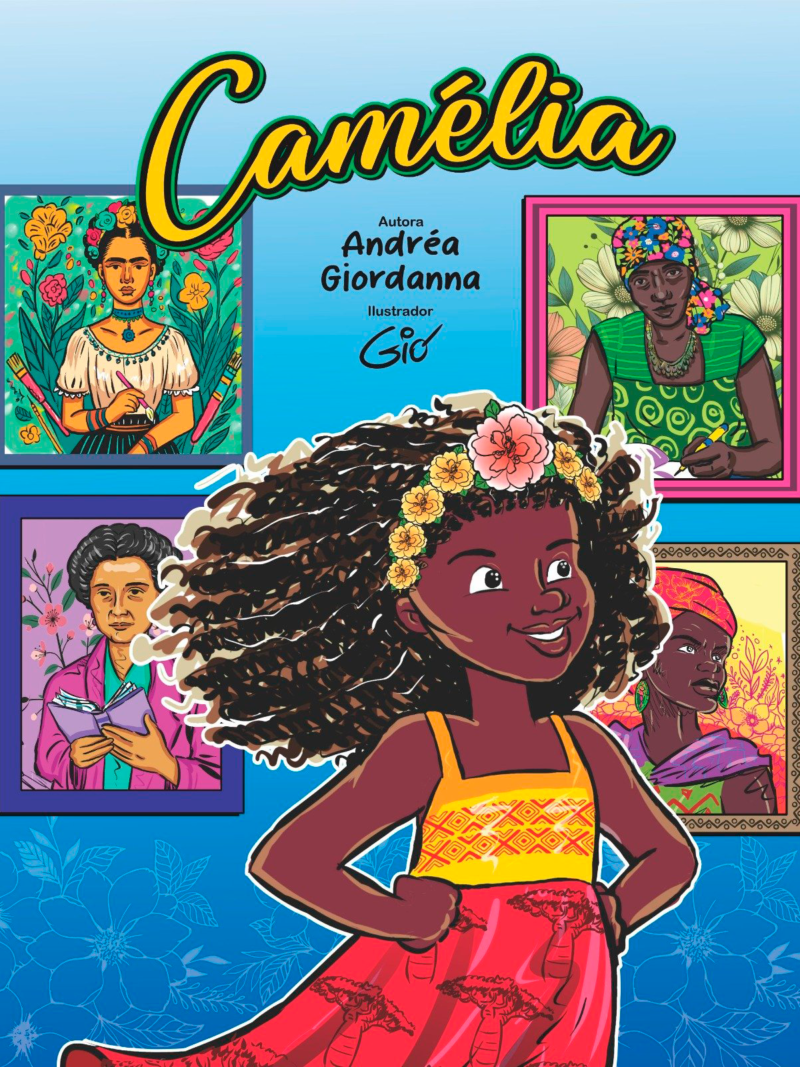 CAMÉLIA - A MENINA QUE QUERIA MUDAR DE NOME