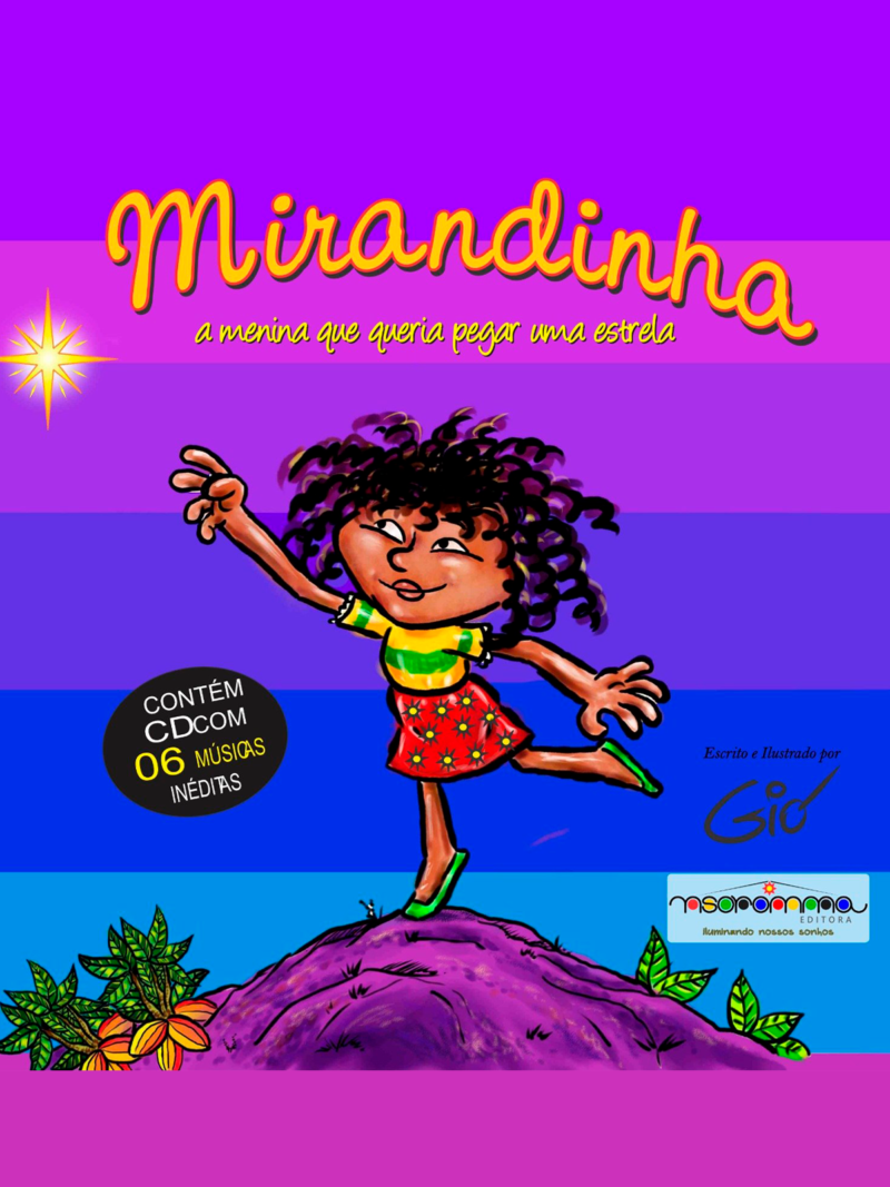MIRANDINHA, A MENINA QUE QUERIA PEGAR UMA ESTRELA