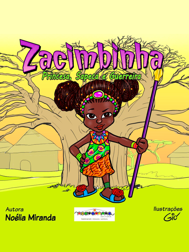 ZACIMBINHA, PRINCESA, SAPECA E GUERREIRA