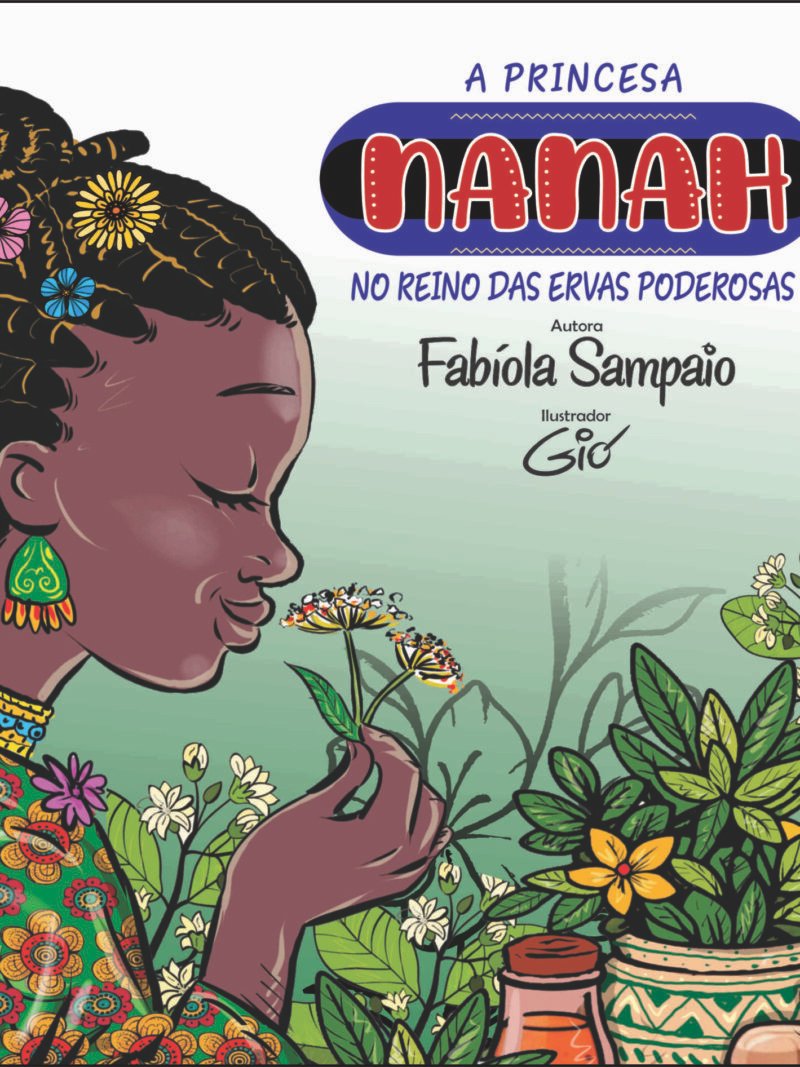 A PRINCESA NANAH NO REINO DAS ERVAS PODEROSAS